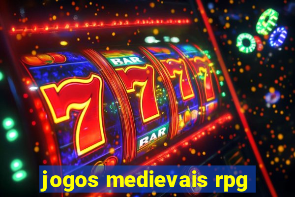 jogos medievais rpg